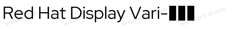 Red Hat Display Vari字体转换